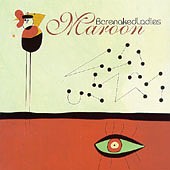 BareNaked Ladies - Maroon